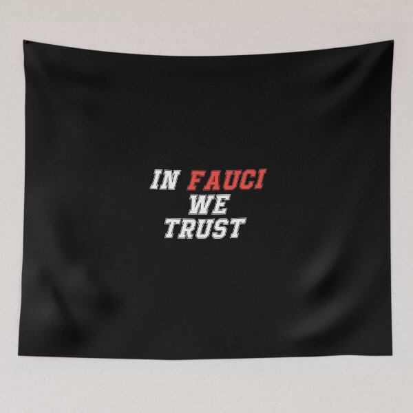 Item preview, In Fauci we Trust designed and sold by NovaTees.