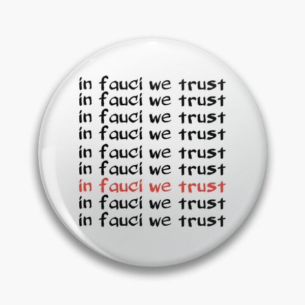 Item preview, In Fauci We Trust designed and sold by NovaTees.
