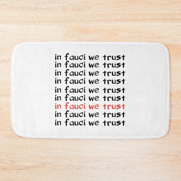Item preview, In Fauci We Trust designed and sold by NovaTees.