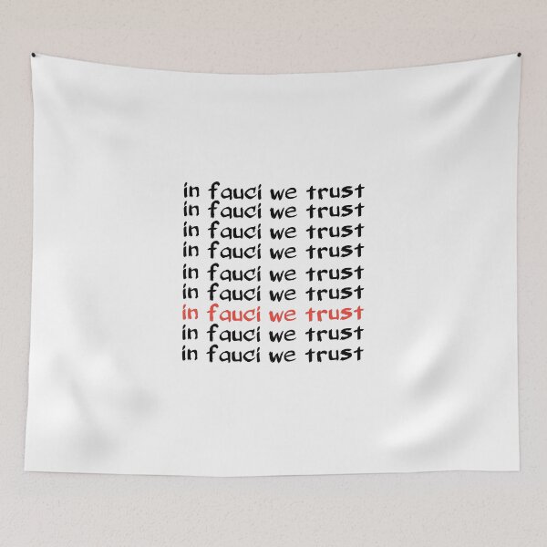 Item preview, In Fauci We Trust designed and sold by NovaTees.