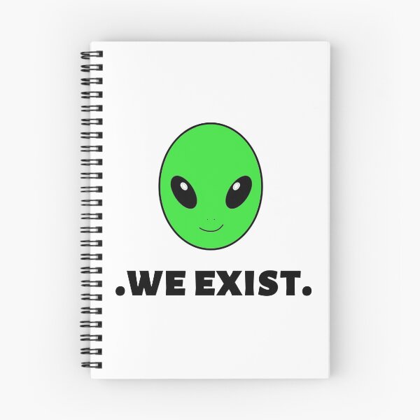 Item preview, We exist extraterrestrial green outerspace space milkyway galaxy creature believe in yourself designed and sold by conceptDVS.