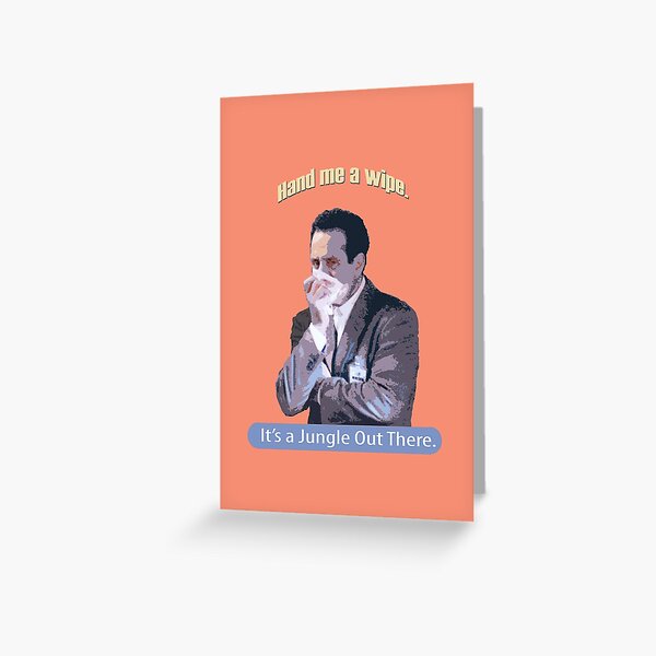 Hand me a wipe_It's a jungle out there_Andrian Monk. Greeting Card