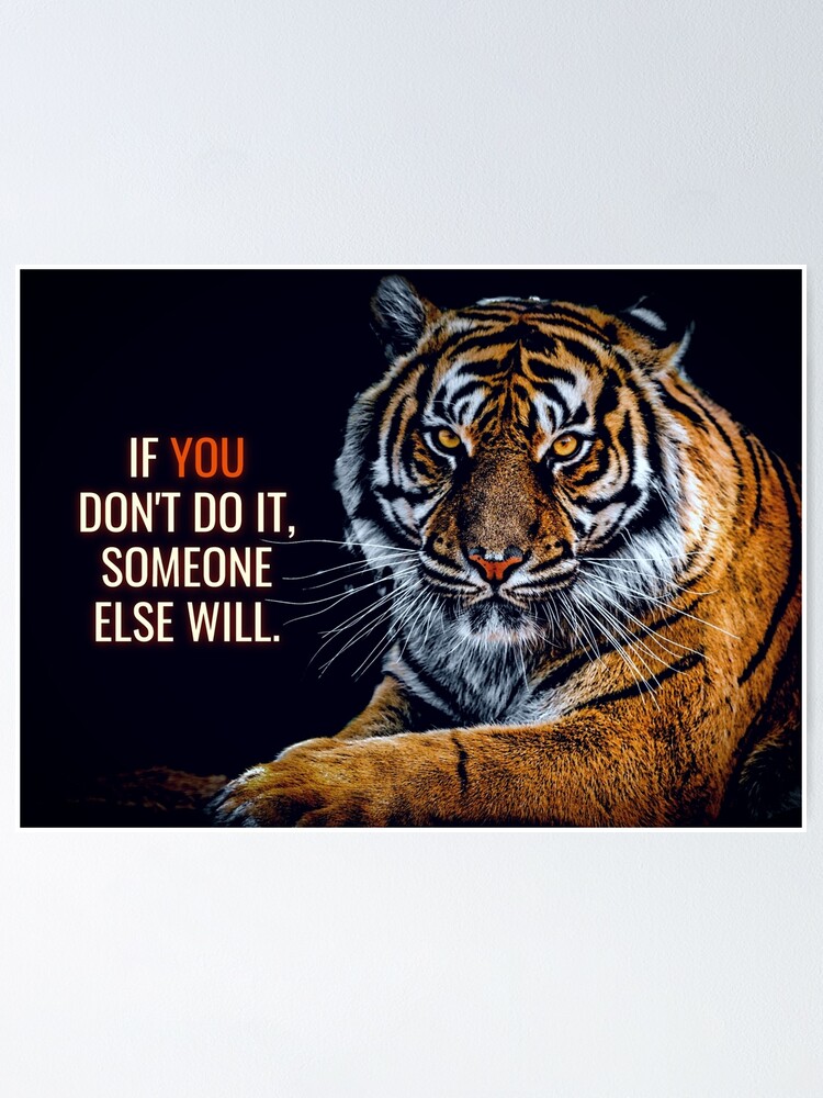 Animal Motivation - Someone Else will Do it.' Poster 18x24