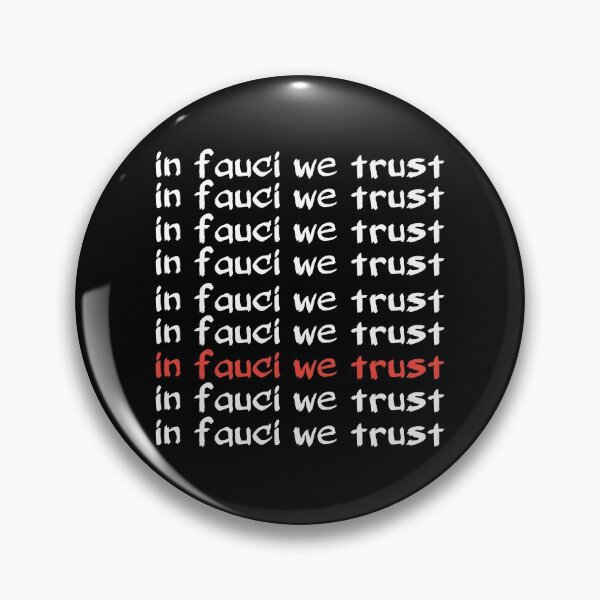 Item preview, In Fauci We Trust designed and sold by NovaTees.