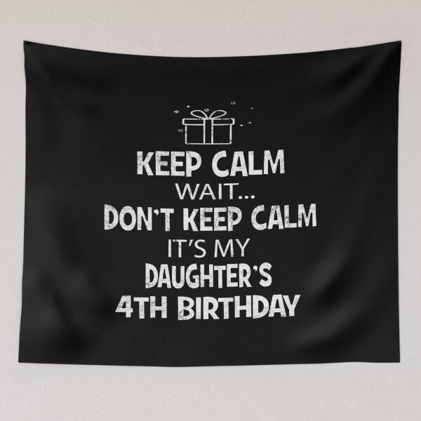 Item preview, Keep Calm 4th Birthday Daughter girl 4 years old Gift designed and sold by Grabitees.