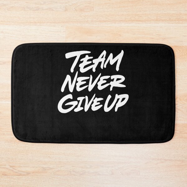 Item preview, Team never give up designed and sold by Zagach Letters.