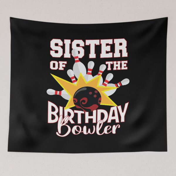 Item preview, Sister Of The Birthday Bowler Kid Bowling Party design designed and sold by Grabitees.