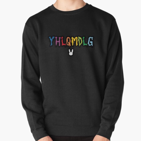 YHLQMDLG - Bad Bunny Sudadera sin capucha