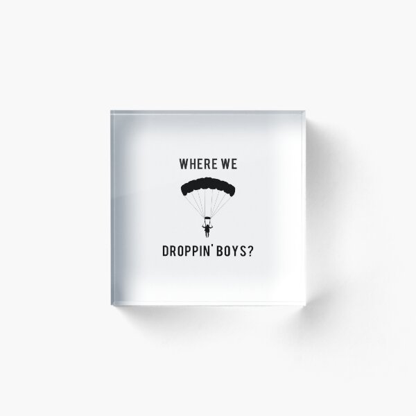WHERE WE DROPPIN' BOYS BLACK| WARZONE Acrylic Block