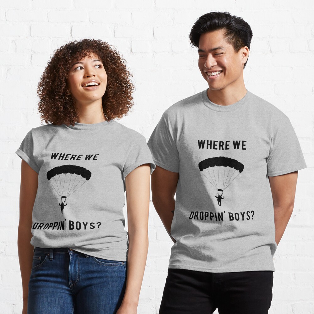 T-shirt classique « O WE NOUS SOMMES DROPPIN 'BOYS NOIR | WARZONE» 