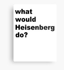 Heisenberg Metal Print