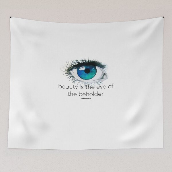 Item preview, Beauty is the eye of the beholder designed and sold by deemayannimaat.