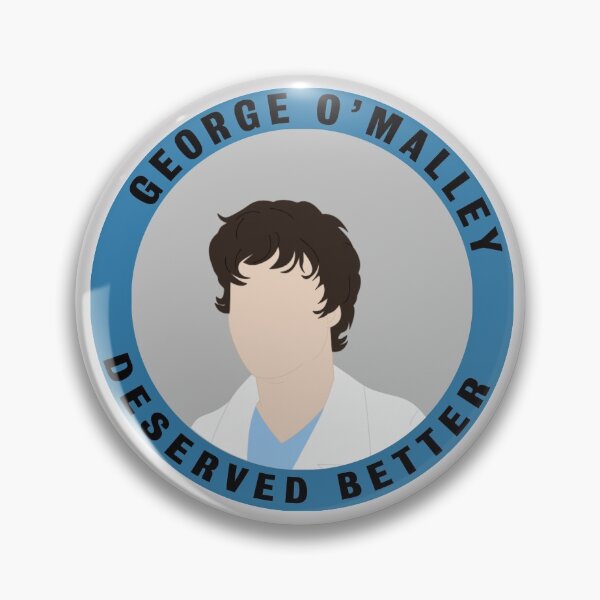 Item preview, George O'Malley Deserved Better designed and sold by AJ27.