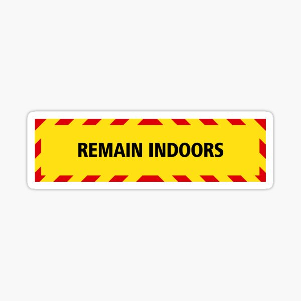 NDVH Remain Indoors (coronavirus) Sticker