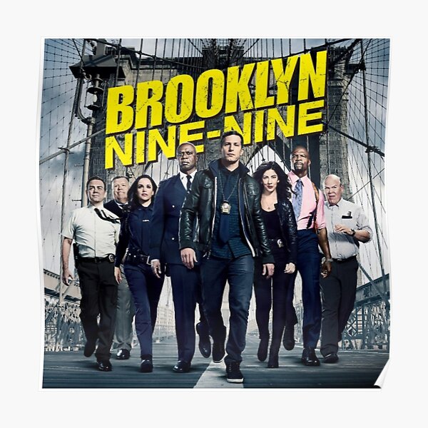 Poster Brooklyn Nine Redbubble