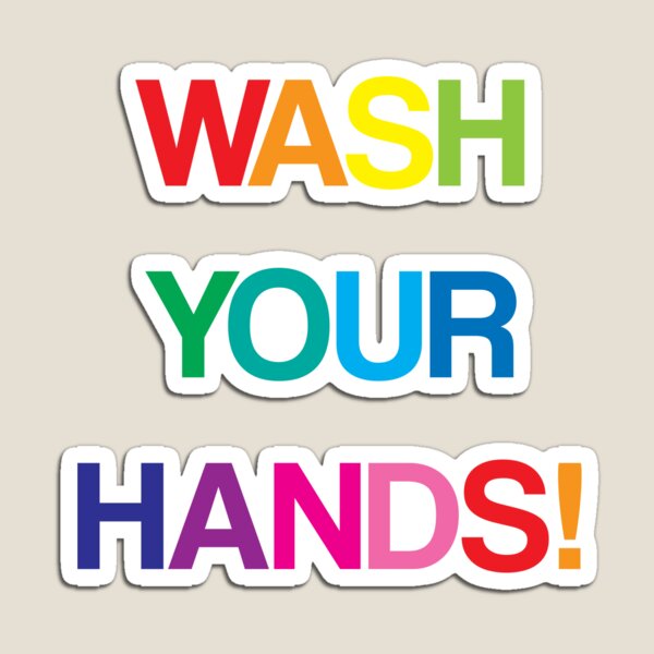 WASH YOUR HANDS Magnet