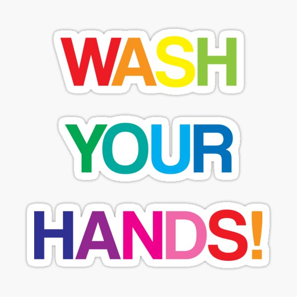 WASH YOUR HANDS Sticker
