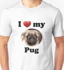 I Love My Pug Unisex T-Shirt