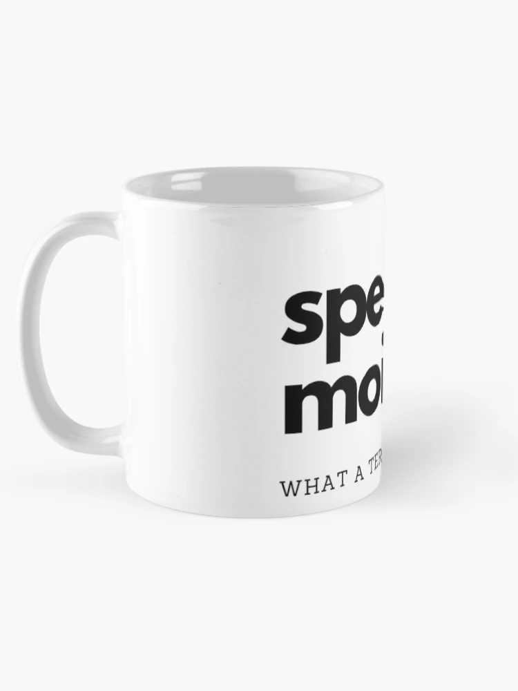 Thumbnail 5 of 6, Coffee Mug, Speaking Moistly designed and sold by JP Remon.
