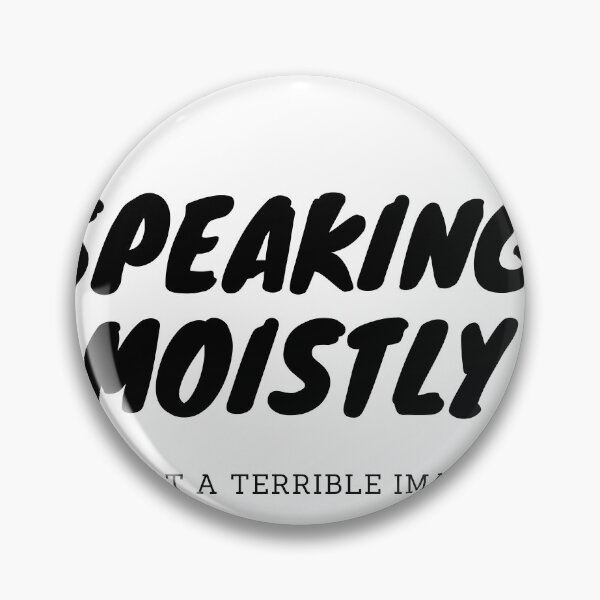 Item preview, Speaking Moistly designed and sold by JP Remon.