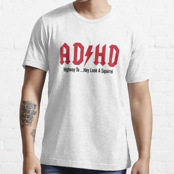 adhd stands for shirt