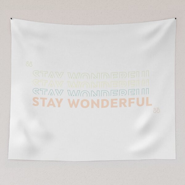 Item preview, STAY WONDERFUL designed and sold by designedbyjezz.
