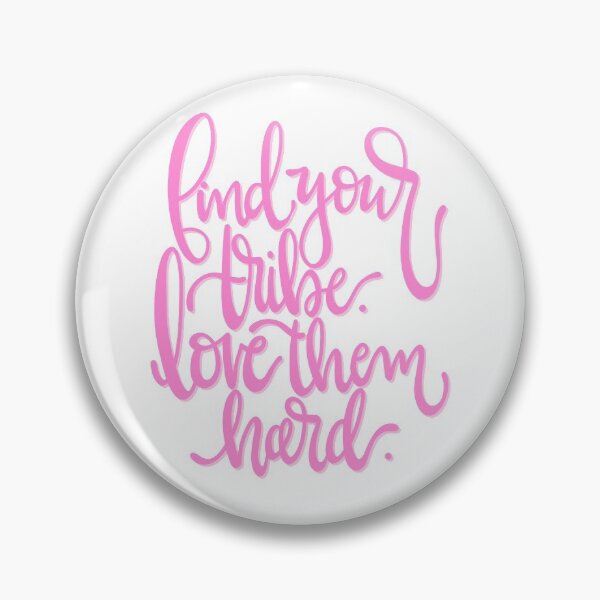 Item preview, Find Your Tribe PINK designed and sold by allimays.