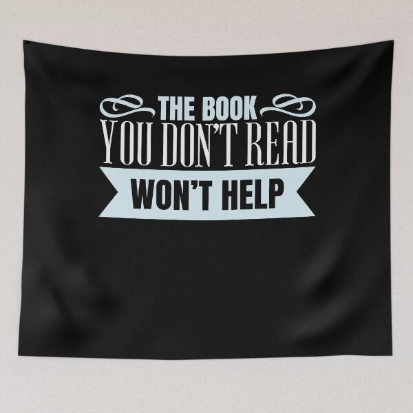 Item preview, The Book You Don't Read Won't Help - Bookish Gift designed and sold by SiGo Apparels.