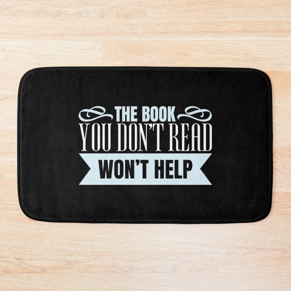 Item preview, The Book You Don't Read Won't Help - Bookish Gift designed and sold by SiGo Apparels.