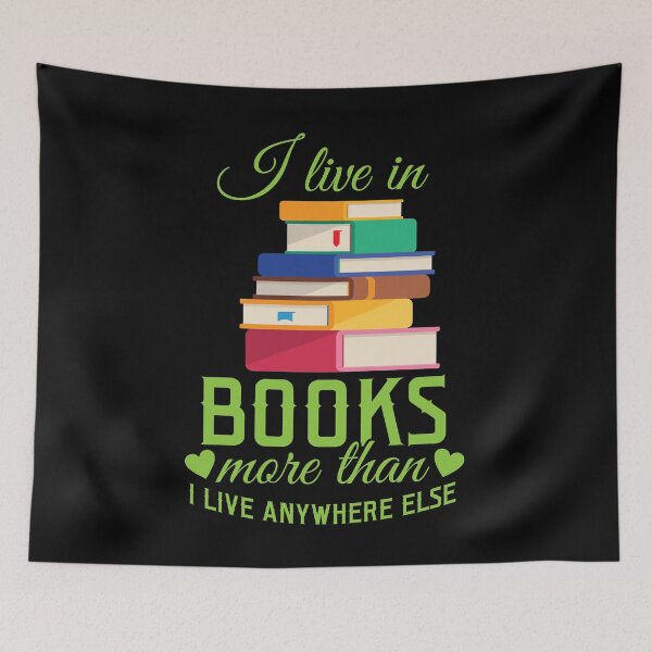 Item preview, I Live In Books More Than I Live Anywhere Else - Literary Gift designed and sold by SiGo Apparels.