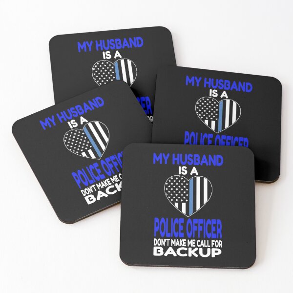 Item preview, My Husband Is A Police Officer Don't Make Me Call For Backup print designed and sold by RedmonsDesigns.