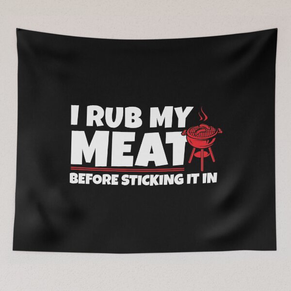 Item preview, I Rub My Meat Funny BBQ Lover designed and sold by casestees.