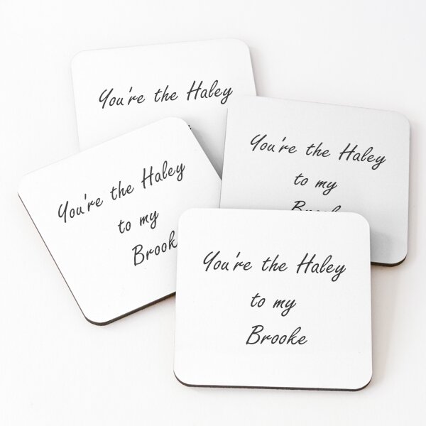 Item preview, You're the Haley to my Brooke designed and sold by Pline88.