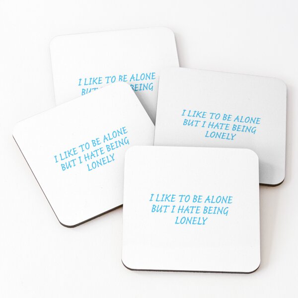 Item preview, I Like To Be Alone But I Have Being Lonely - Sky Blue designed and sold by agsduy.