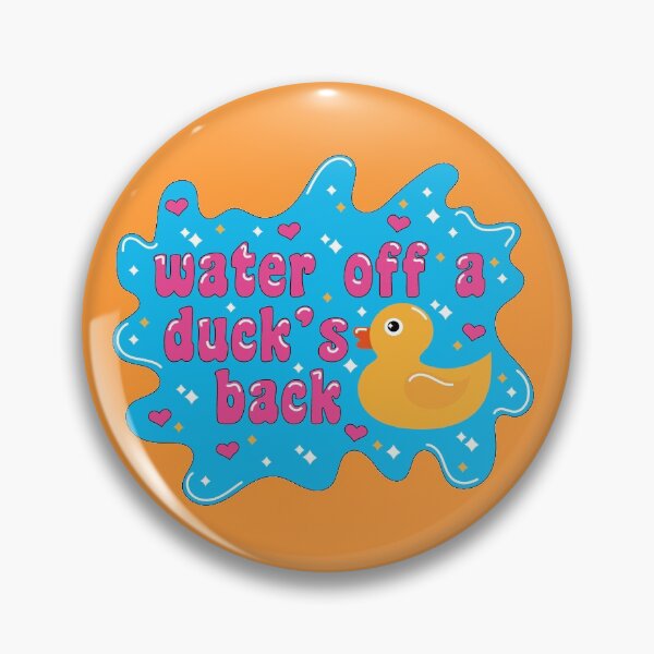Item preview, Water Off a Duck's Back designed and sold by Monique Vasconcelos.