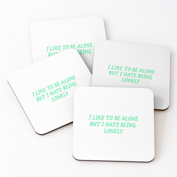 Item preview, I Like To Be Alone But I Have Being Lonely - Lime designed and sold by agsduy.