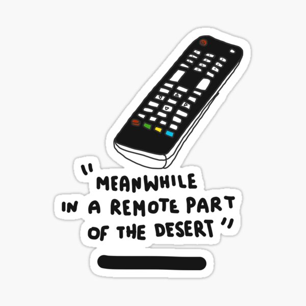 Item preview, Funny - remote control desert  designed and sold by Tropical Blood.