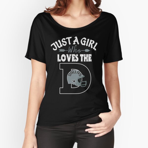 Just A Girl Who Loves The Dallas D Funny Retro Football Relaxed Fit T-Shirt