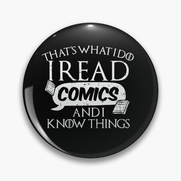 Item preview, I Do Read Comics and I know things designed and sold by Glorad.
