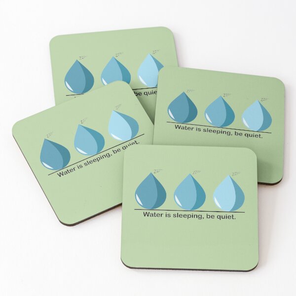 Item preview, Water is sleeping, be quiet. designed and sold by vegaonstage.