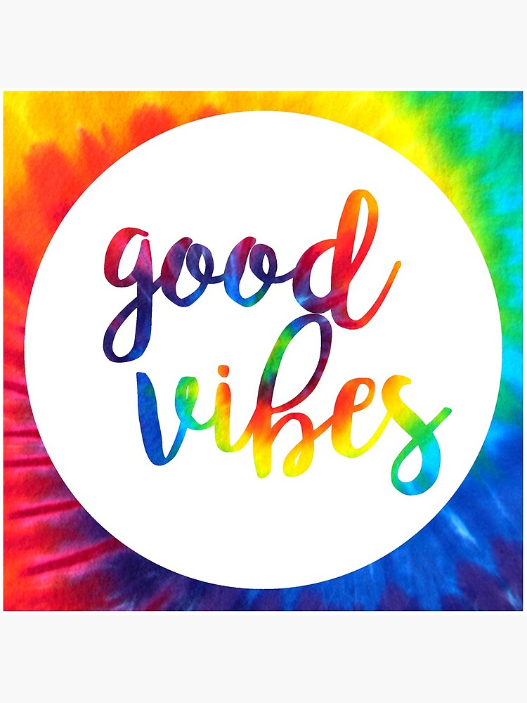 Tie dye 2025 good vibes wallpaper