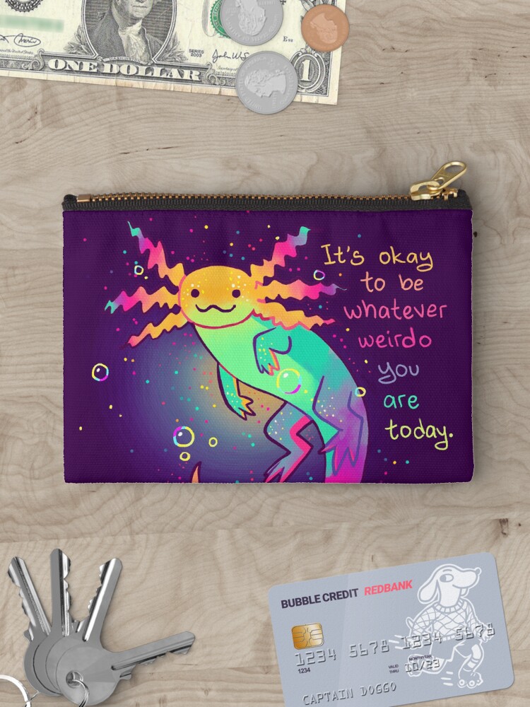 Thumbnail 3 of 4, Zipper Pouch, "It's Okay to Be Whatever Weirdo You Are Today" Rainbow Axolotl designed and sold by thelatestkate.