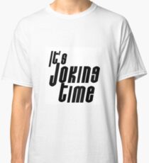 Joker It's Joking Time Classic T-Shirt