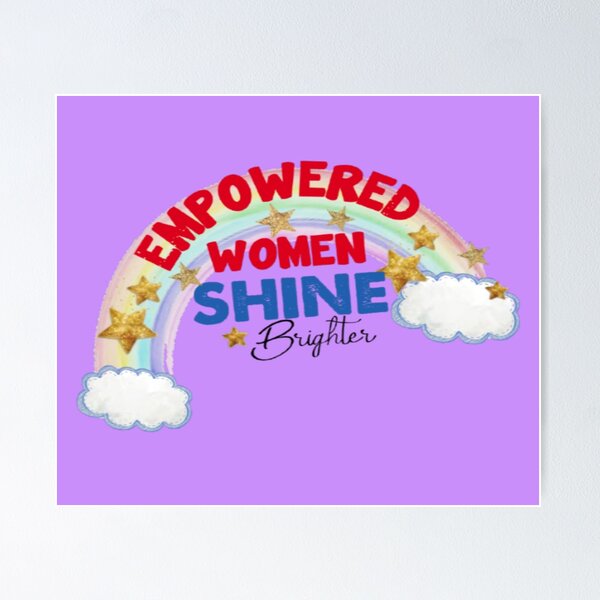 Artikelvorschau, Empowered Women Shine Brighter entworfen und verkauft von WildDaisy.