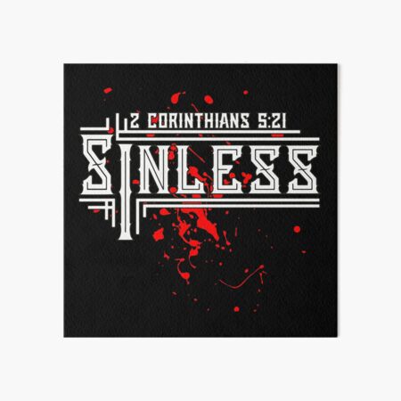 Sinless Art Board Print