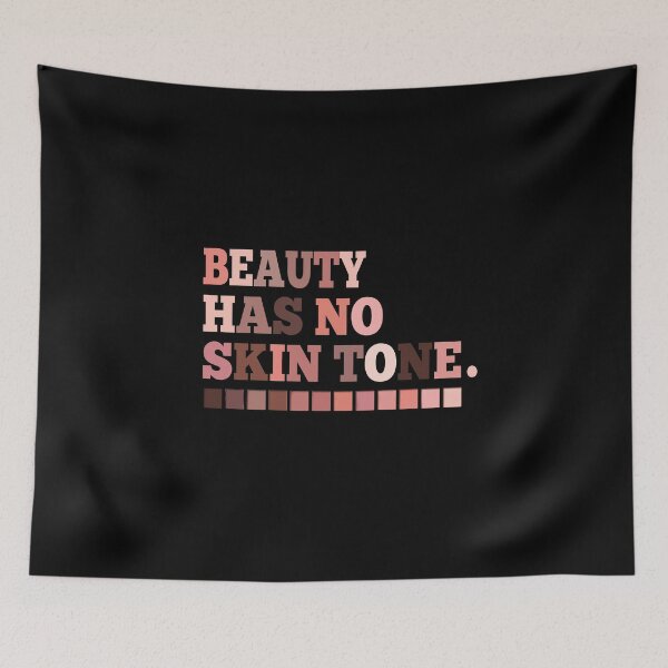 Item preview, Beauty Has No SKin Tone designed and sold by Merch By ika.