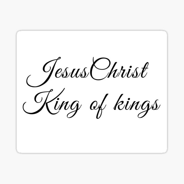 Jesus Is King Stickers | Redbubble