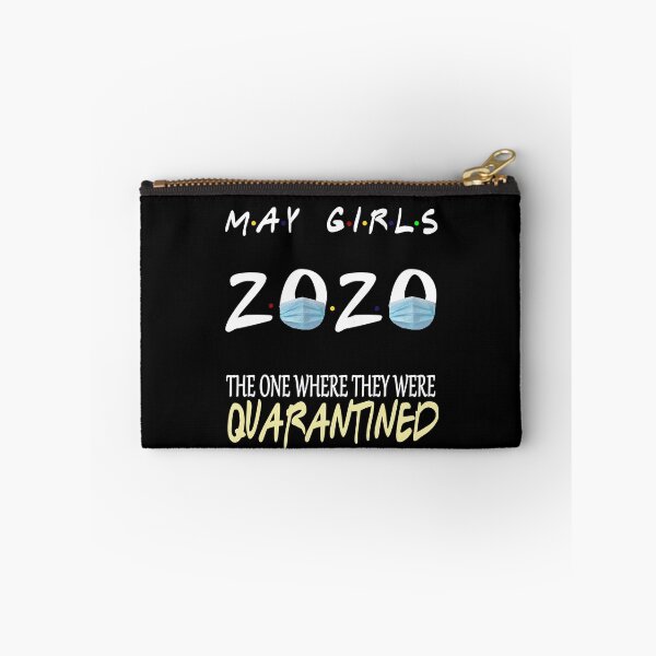 Item preview, May Girls 2020 The One Where They Were Funny Birthday Quarantined designed and sold by AnimaLovers.