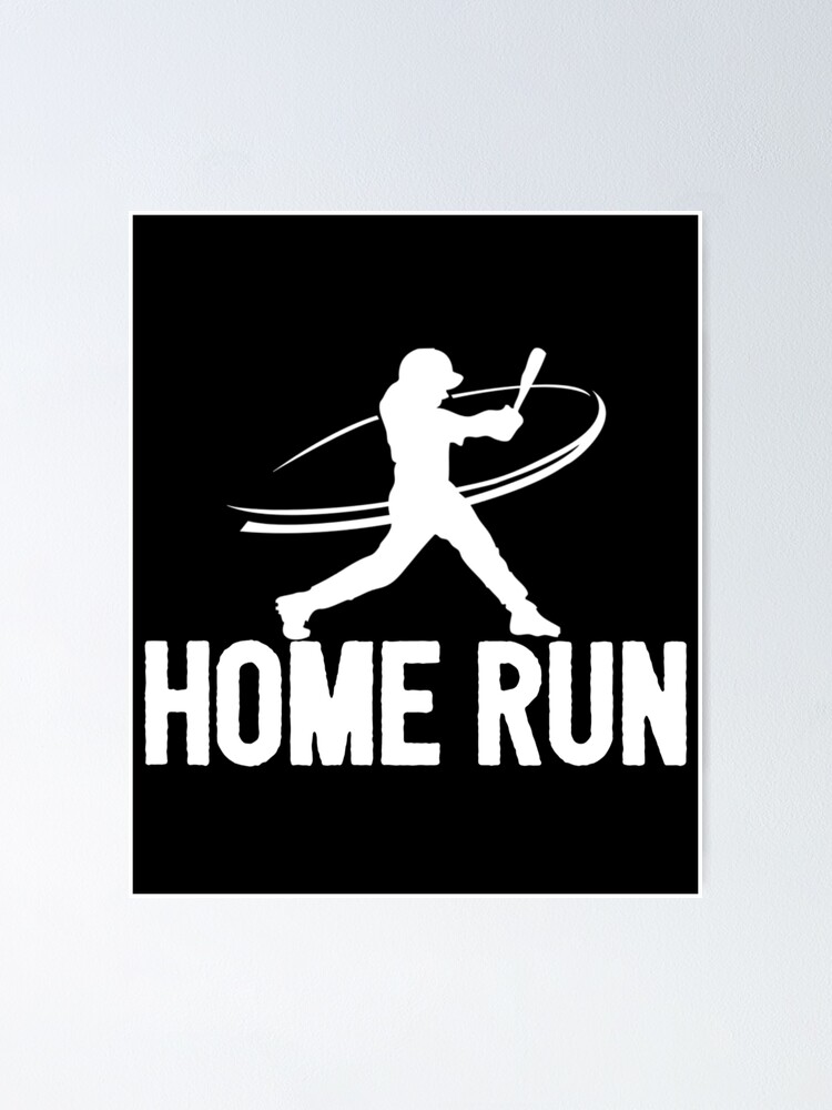 Thumbnail 1 of 3, Poster, HOME RUN Baseball tshirt designed and sold by ALAM08.