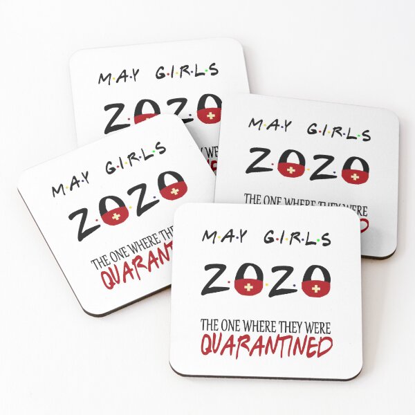 Item preview, May Girls 2020 The One Where They Were Funny Birthday Quarantined designed and sold by AnimaLovers.